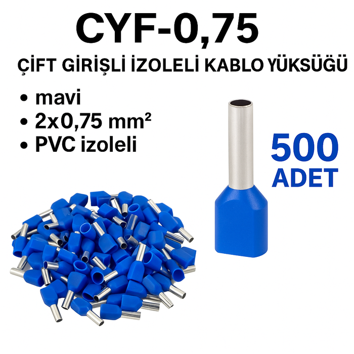 CYF-0,75 Çift Girişli İzoleli Kablo Yüksüğü Mavi 500 Adet
