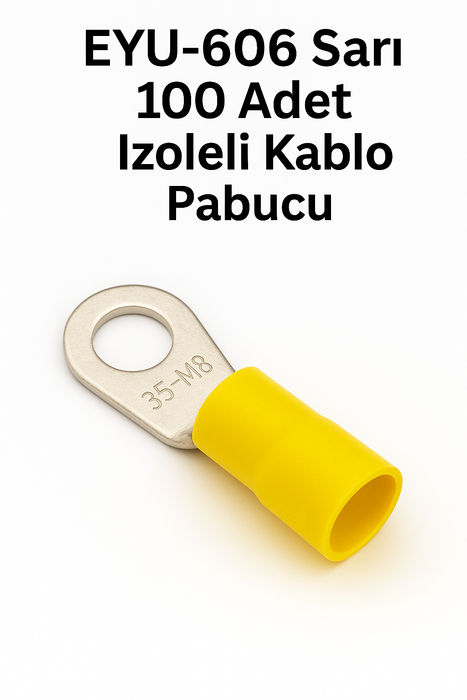 Eyu-606 Sarı 100 Adet İzoleli Kablo Pabucu
