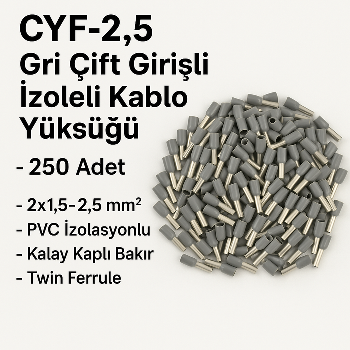CYF-2,5 Gri Çift Girişli İzoleli Kablo Yüksüğü – 250 Adet