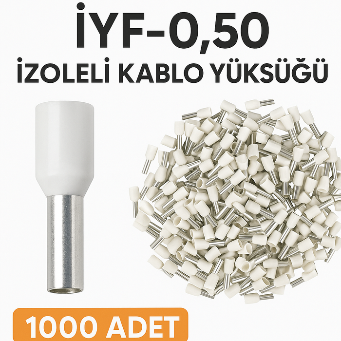 İYF-0,50 MM İzoleli Kablo Yüksüğü 1000 Adet